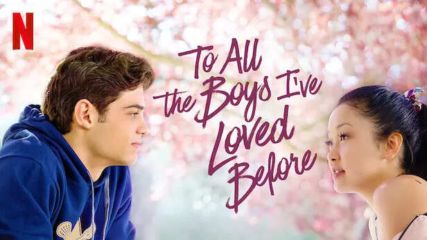 To All the Boys I’ve Loved Before