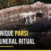 Unique Parsi Funeral Ritual
