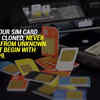 There's A New 'SIM Card Cloning ' Scam In Town, And Here's Why You Need ...