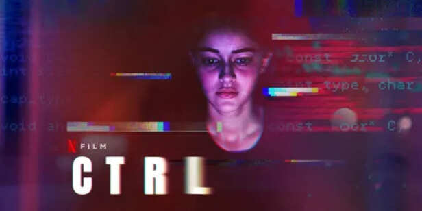 CTRL' Movie Review: Dark Reality of Social Media