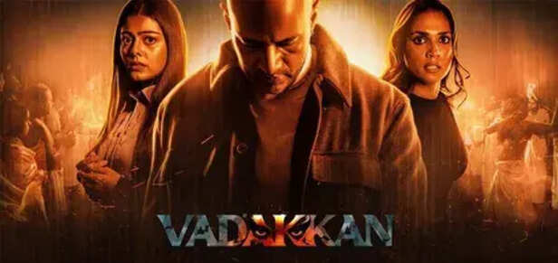 वडक्कन (2025) | वडक्कन मलयालम मूवी | मूवी समीक्षा, शोटाइम | अभी चल रहा है